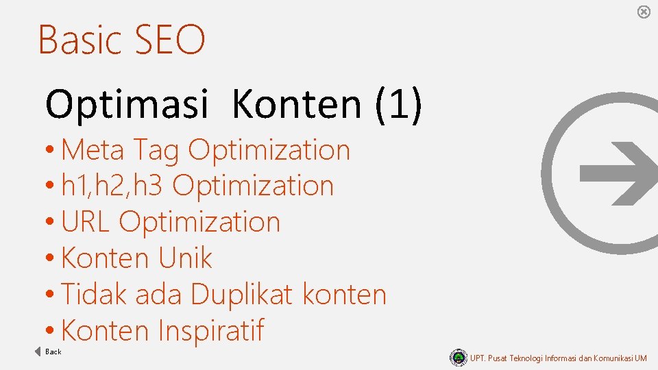 Basic SEO Optimasi Konten (1) • Meta Tag Optimization • h 1, h 2,