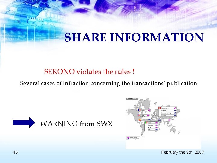  SHARE INFORMATION SERONO violates the rules ! Several cases of infraction concerning the