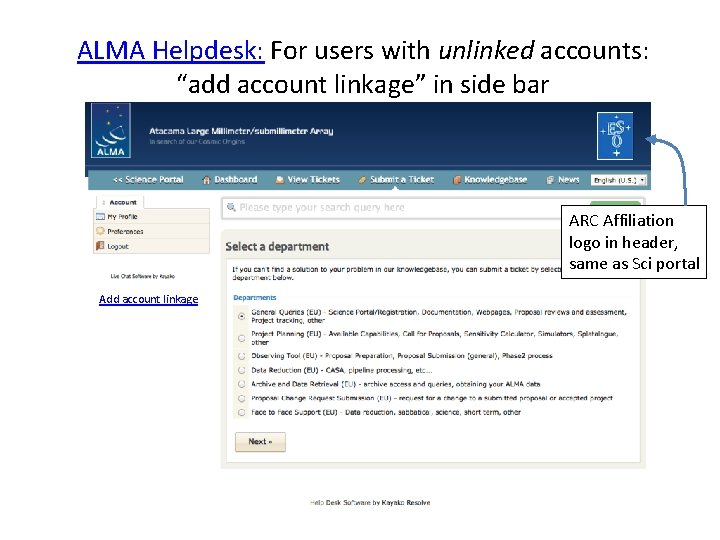 ALMA Helpdesk: For users with unlinked accounts: “add account linkage” in side bar ARC