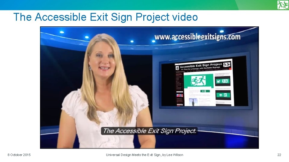 The Accessible Exit Sign Project video 8 October 2015 Universal Design Meets the Exit