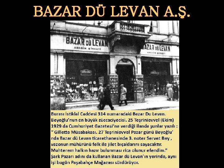 BAZAR DÜ LEVAN A. Ş. 