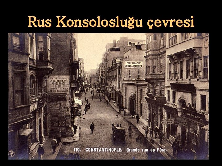 Rus Konsolosluğu çevresi 