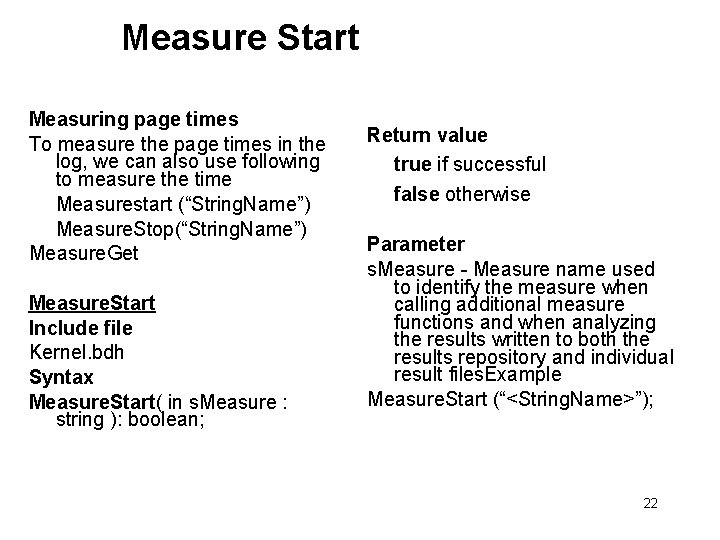 Measure Start Measuring page times To measure the page times in the log, we