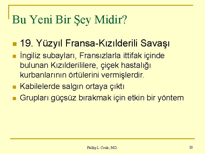 Bu Yeni Bir Şey Midir? n n 19. Yüzyıl Fransa-Kızılderili Savaşı İngiliz subayları, Fransızlarla