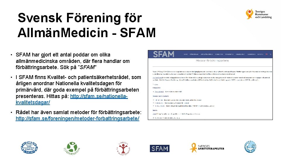 Svensk Förening för Allmän. Medicin - SFAM • SFAM har gjort ett antal poddar