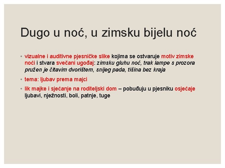 Dugo u noć, u zimsku bijelu noć ◦ vizualne i auditivne pjesničke slike kojima