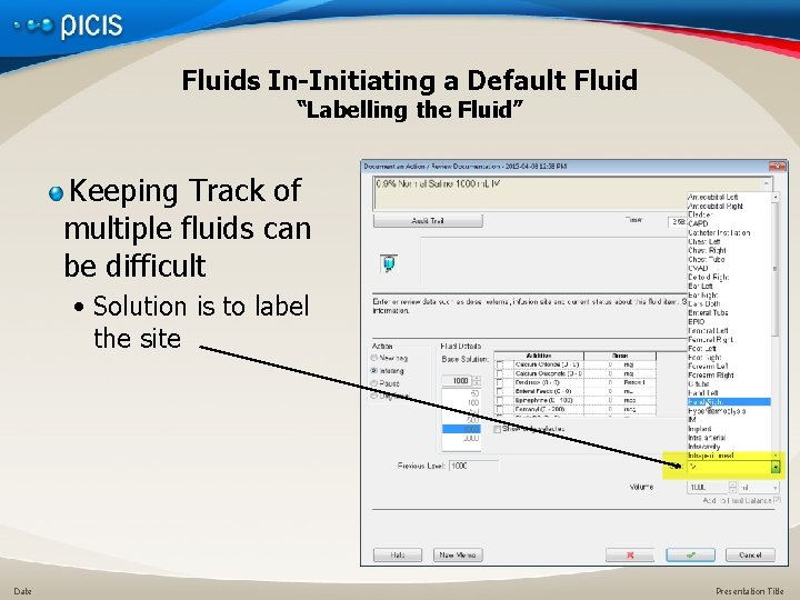 Fluids In-Initiating a Default Fluid “Labelling the Fluid” Keeping Track of multiple fluids can