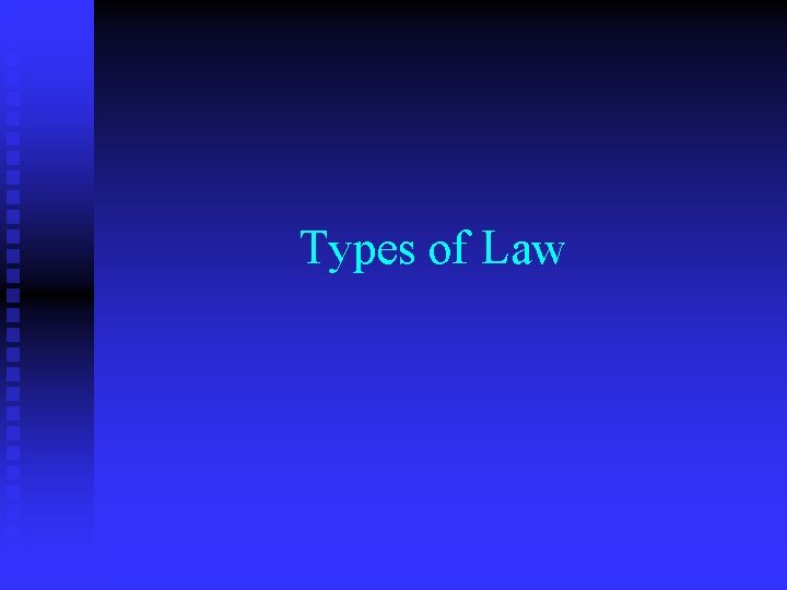 Types of Law 