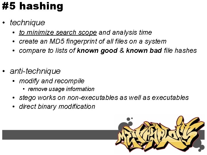 #5 hashing • technique • to minimize search scope and analysis time • create