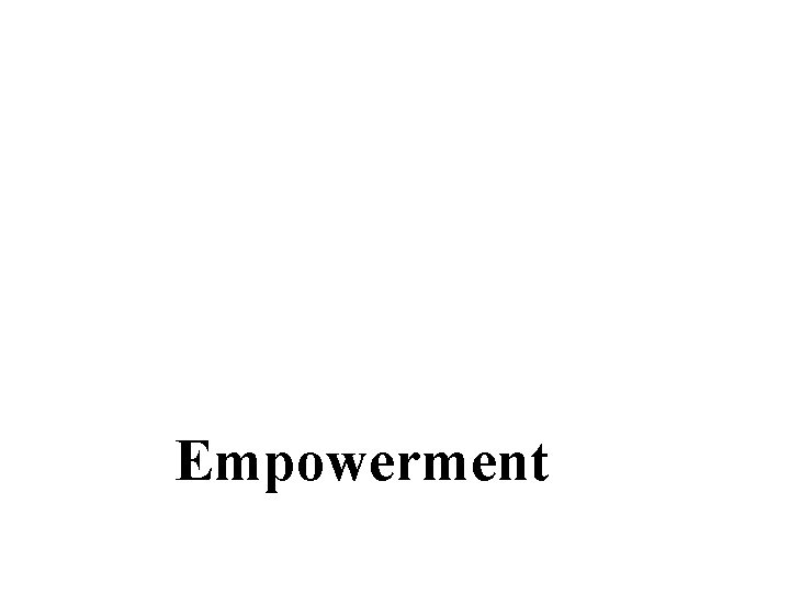 Empowerment 