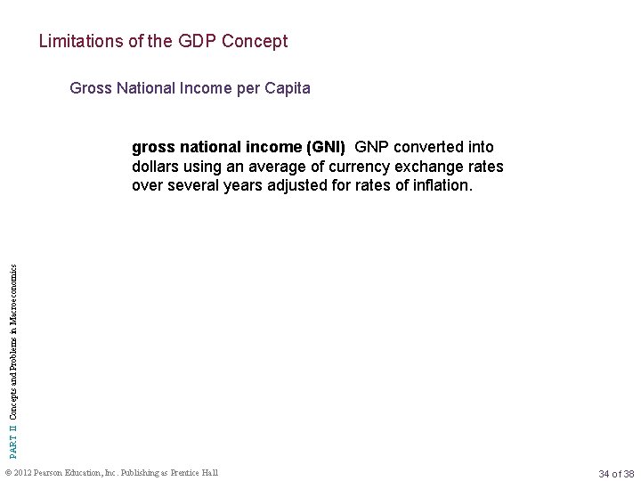 Limitations of the GDP Concept Gross National Income per Capita PART II Concepts and
