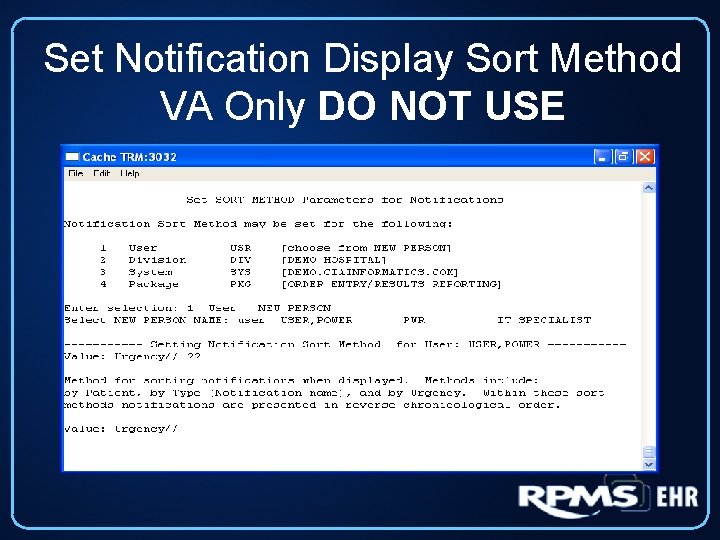 Set Notification Display Sort Method VA Only DO NOT USE 