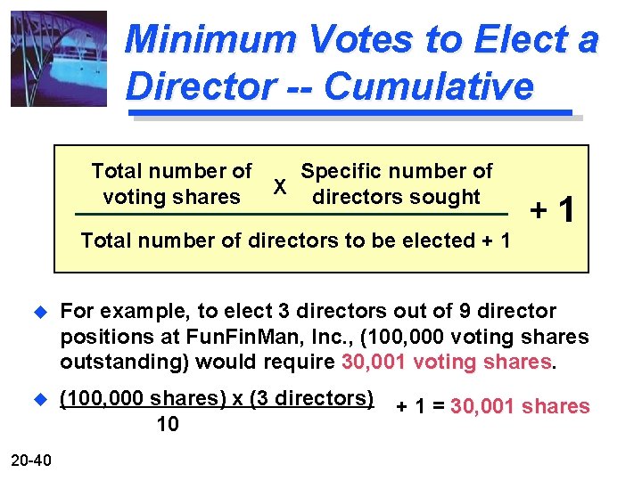 Minimum Votes to Elect a Director -- Cumulative Total number of Specific number of