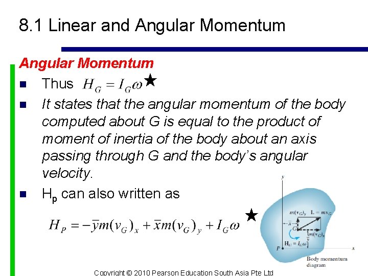 8. 1 Linear and Angular Momentum n Thus n It states that the angular