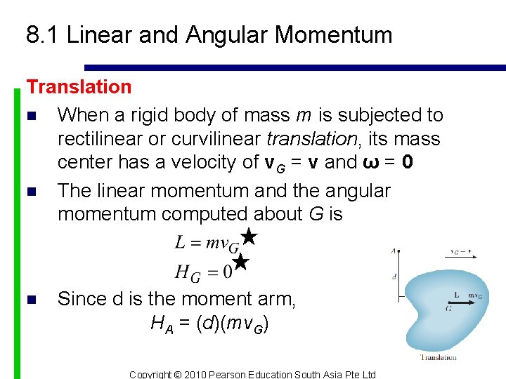 8. 1 Linear and Angular Momentum Translation n When a rigid body of mass