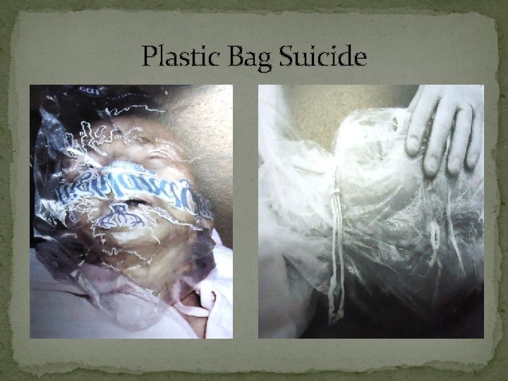 Plastic Bag Suicide 