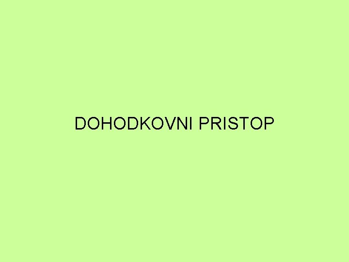 DOHODKOVNI PRISTOP 