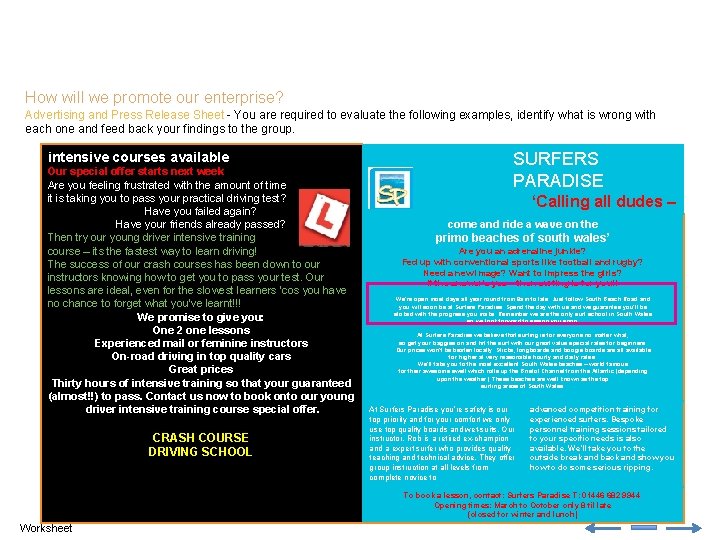 How will we promote our enterprise? Advertising and Press Release Sheet - You are