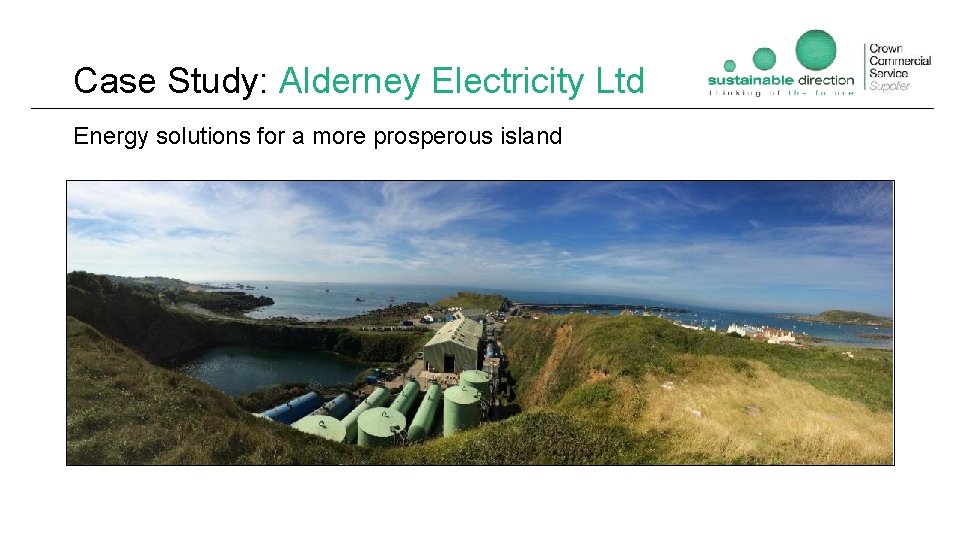 Case Study: Alderney Electricity Ltd Energy solutions for a more prosperous island 