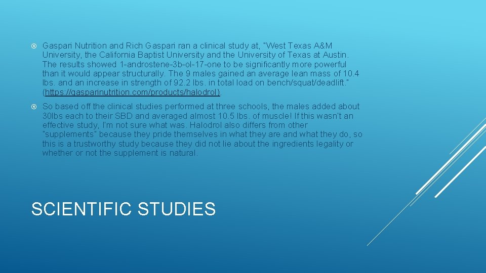  Gaspari Nutrition and Rich Gaspari ran a clinical study at, “West Texas A&M