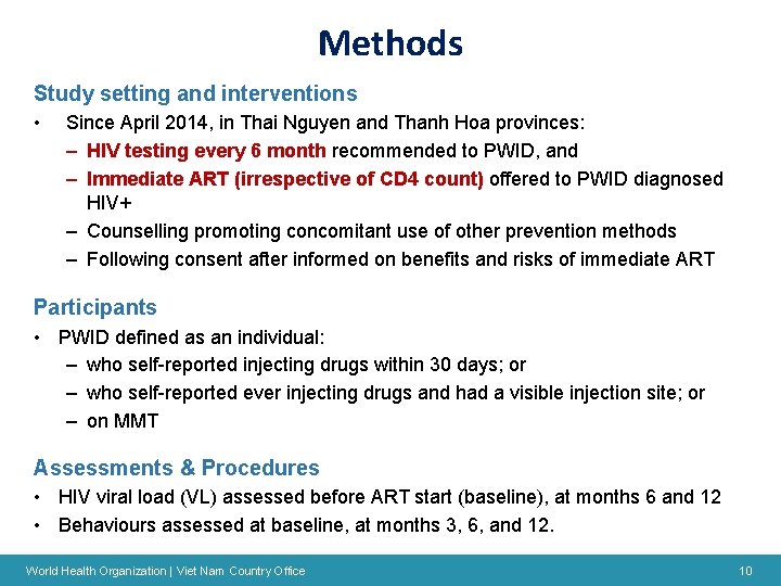 Methods Study setting and interventions • Since April 2014, in Thai Nguyen and Thanh