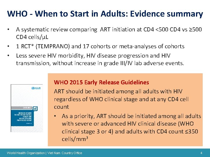 WHO - When to Start in Adults: Evidence summary • A systematic review comparing