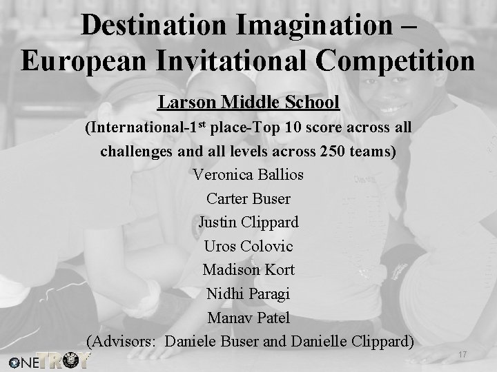 Destination Imagination – European Invitational Competition Larson Middle School (International-1 st place-Top 10 score