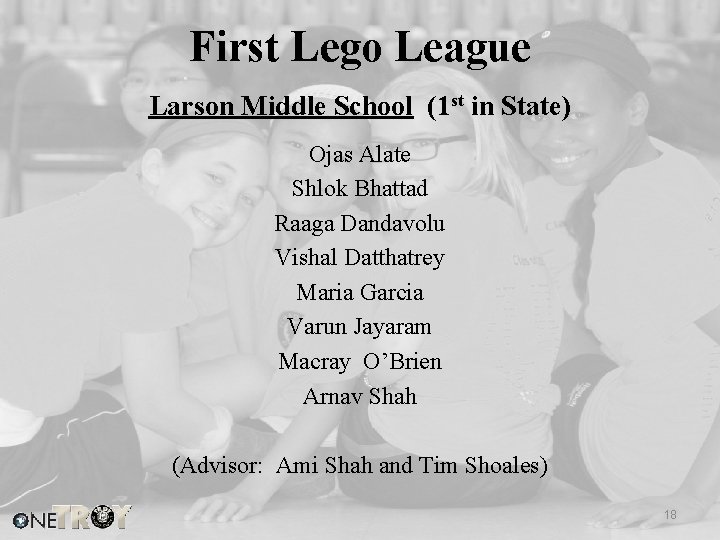 First Lego League Larson Middle School (1 st in State) Ojas Alate Shlok Bhattad