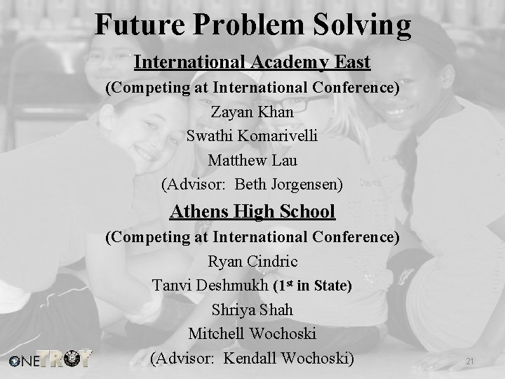 Future Problem Solving International Academy East (Competing at International Conference) Zayan Khan Swathi Komarivelli