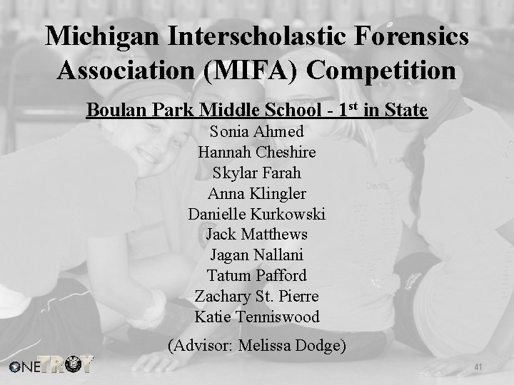 Michigan Interscholastic Forensics Association (MIFA) Competition Boulan Park Middle School - 1 st in