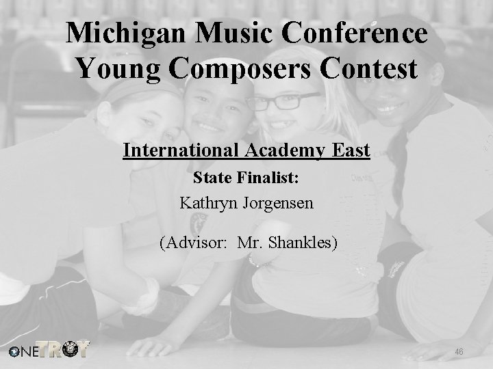 Michigan Music Conference Young Composers Contest International Academy East State Finalist: Kathryn Jorgensen (Advisor: