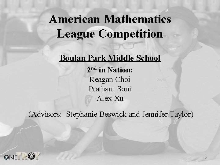 American Mathematics League Competition Boulan Park Middle School 2 nd in Nation: Reagan Choi