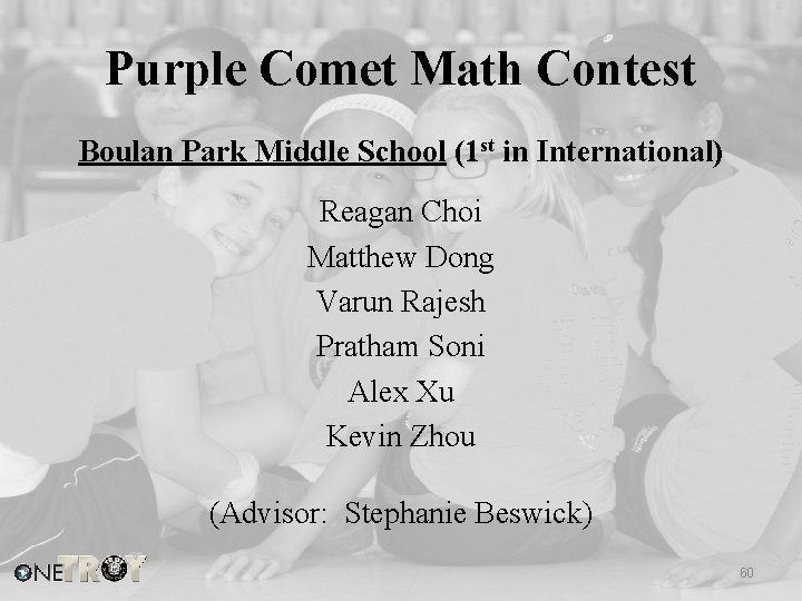 Purple Comet Math Contest Boulan Park Middle School (1 st in International) Reagan Choi