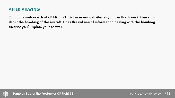 AFTER VIEWING Conduct a web search of CP Flight 21. List as many websites