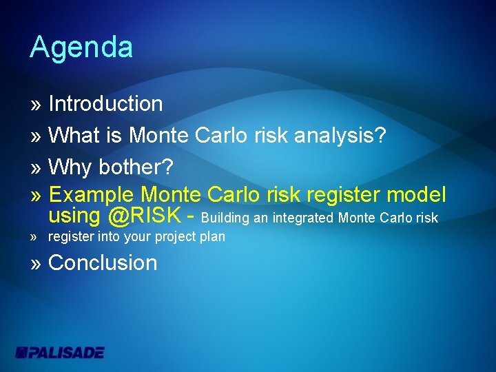 Agenda » Introduction » What is Monte Carlo risk analysis? » Why bother? »