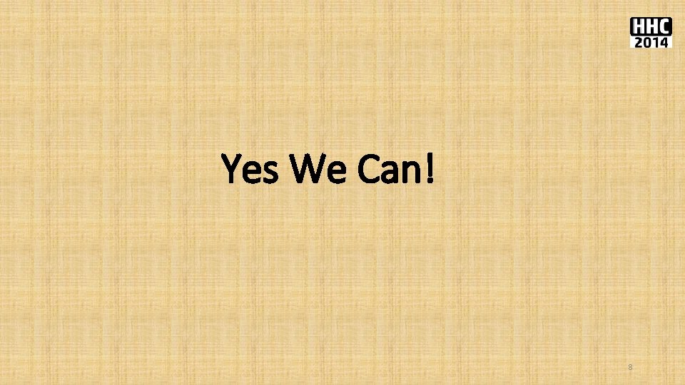Yes We Can! 8 