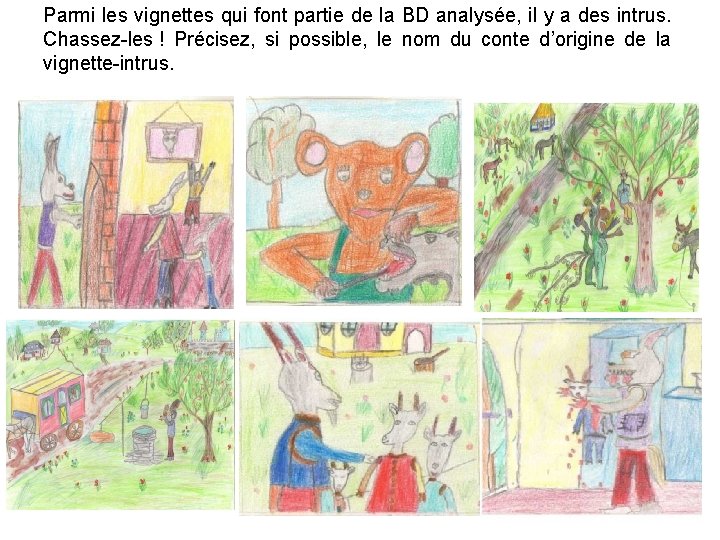 Parmi les vignettes qui font partie de la BD analysée, il y a des