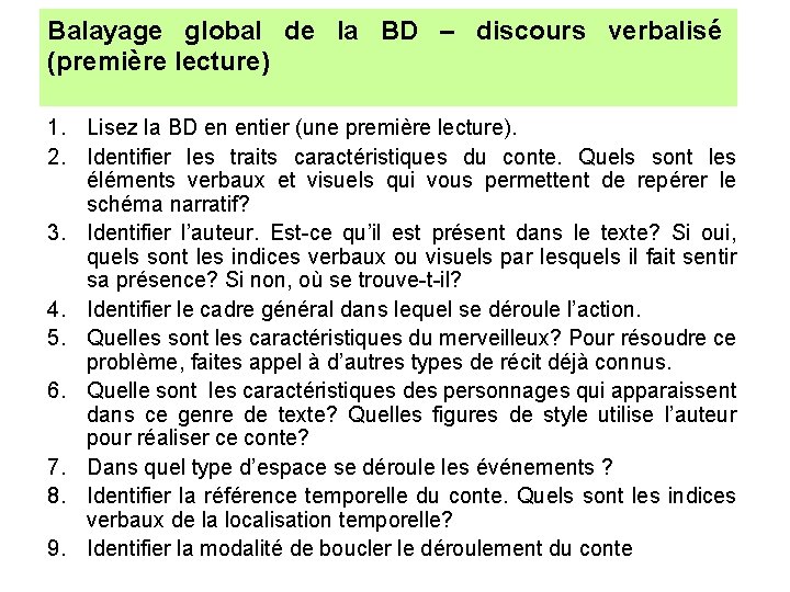 Balayage global de la BD – discours verbalisé (première lecture) 1. Lisez la BD