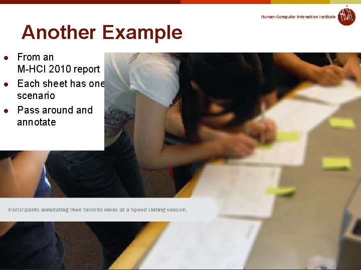 Another Example l l l From an M-HCI 2010 report Each sheet has one