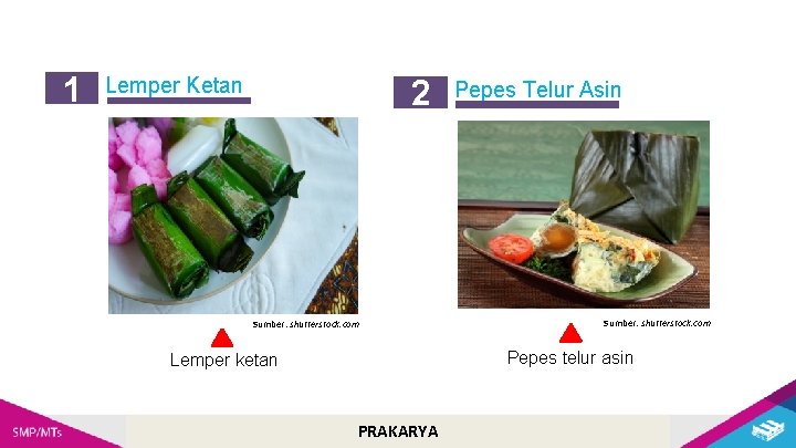 1 Lemper Ketan 2 Sumber: shutterstock. com Pepes Telur Asin Sumber: shutterstock. com Pepes