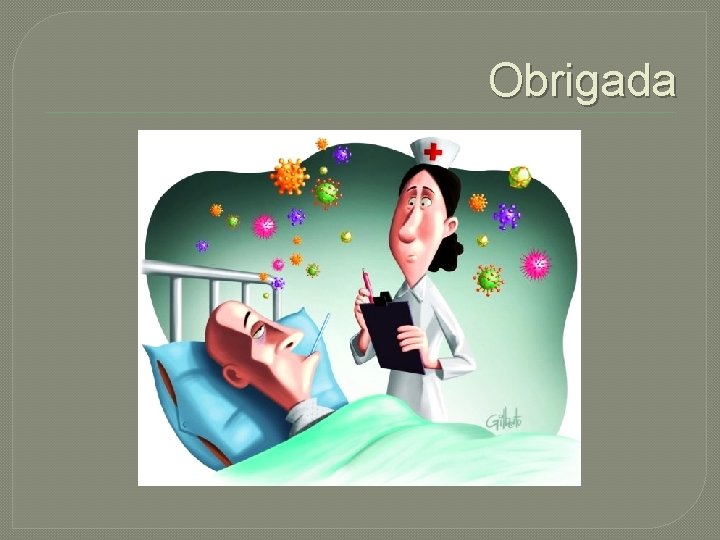 Obrigada 