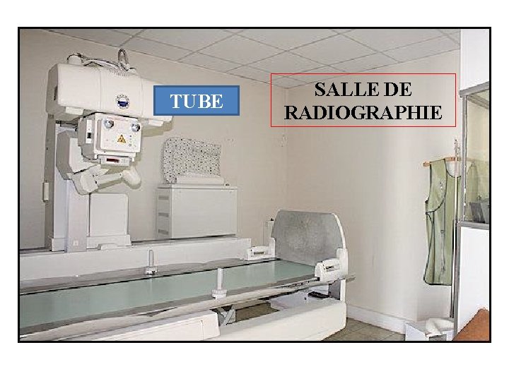 TUBE SALLE DE RADIOGRAPHIE 