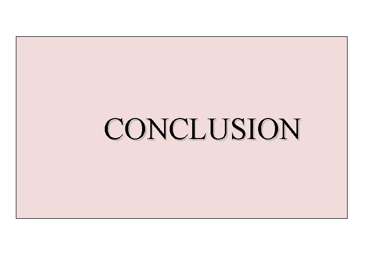  CONCLUSION 