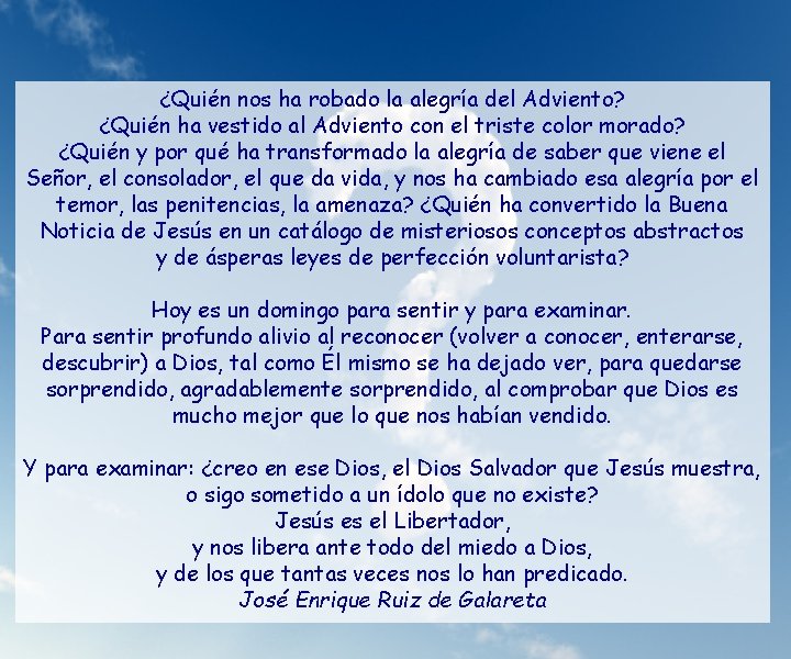 ¿Quién nos ha robado la alegría del Adviento? ¿Quién ha vestido al Adviento con