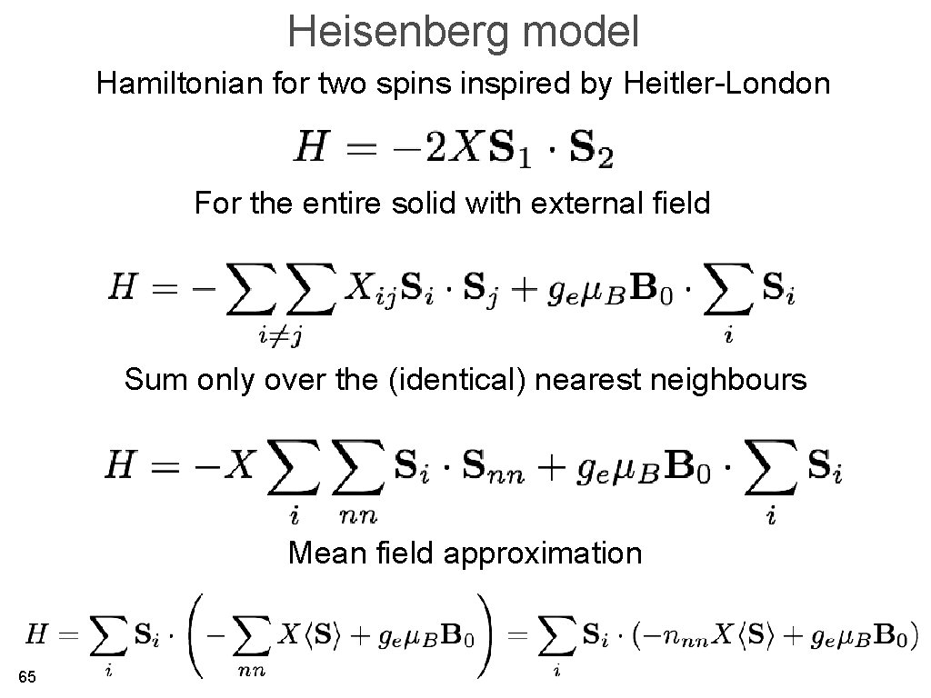 Heisenberg model Hamiltonian for two spins inspired by Heitler-London For the entire solid with