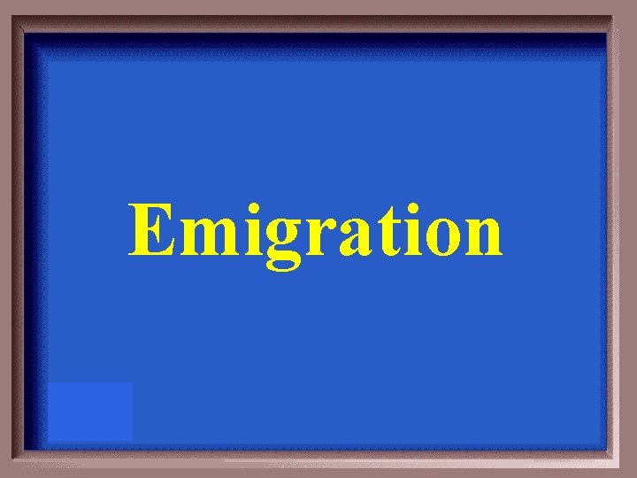 Emigration 