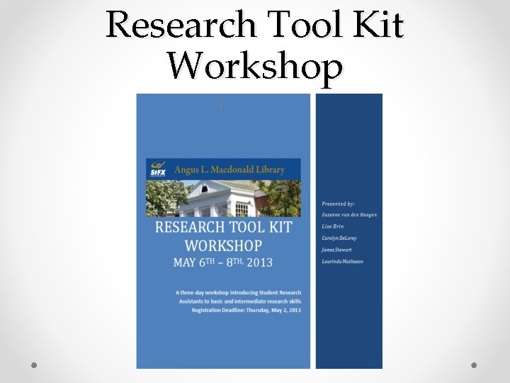 Research Tool Kit Workshop 