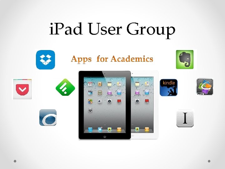 i. Pad User Group 