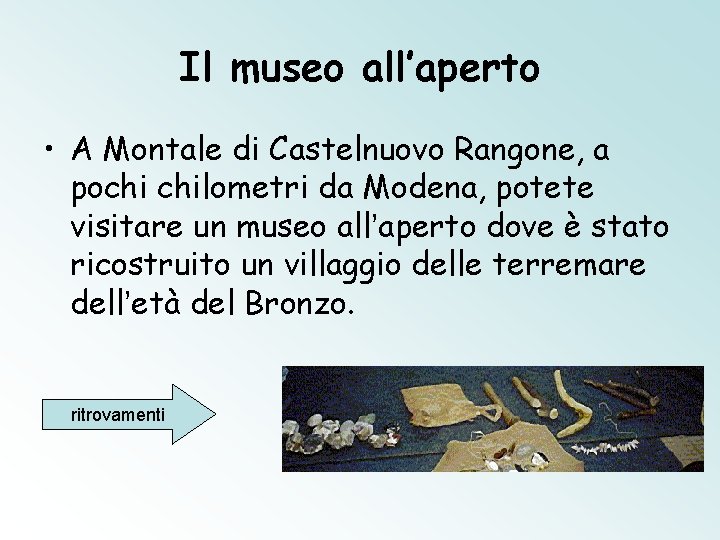 Il museo all’aperto • A Montale di Castelnuovo Rangone, a pochi chilometri da Modena,