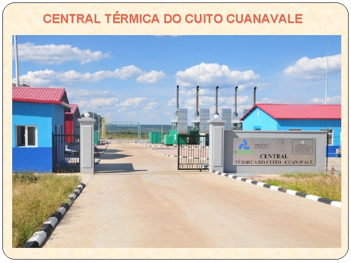 CENTRAL TÉRMICA DO CUITO CUANAVALE 